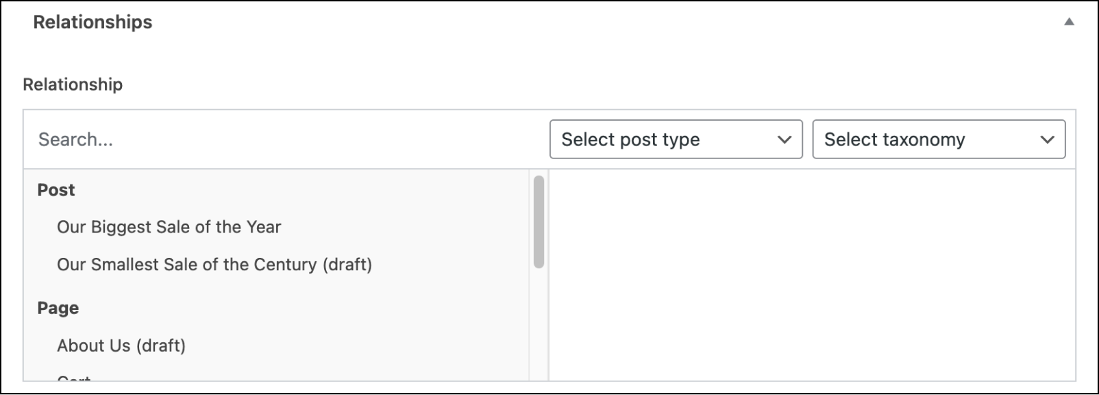 The Relationship field UI as it might appear to content editors. Existing posts, pages, etc., are shown in the left-hand column. Selecting them will move them to the right-hand column. A search box and dropdown menus that enable filtering make it easier to search for the object with which to establish a relationship.