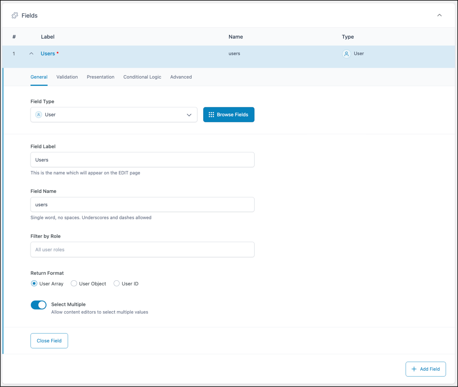 Creating a User field in an ACF field group. The tab shown depicts General settings for the field: Field Type, Field Label, Field Name, Filter by Role, Return Format (a radio button with choices of User Array, User Object, and User ID), and Select Multiple.The other tabs are Validation, Presentation, Conditional Logic, and Advanced.