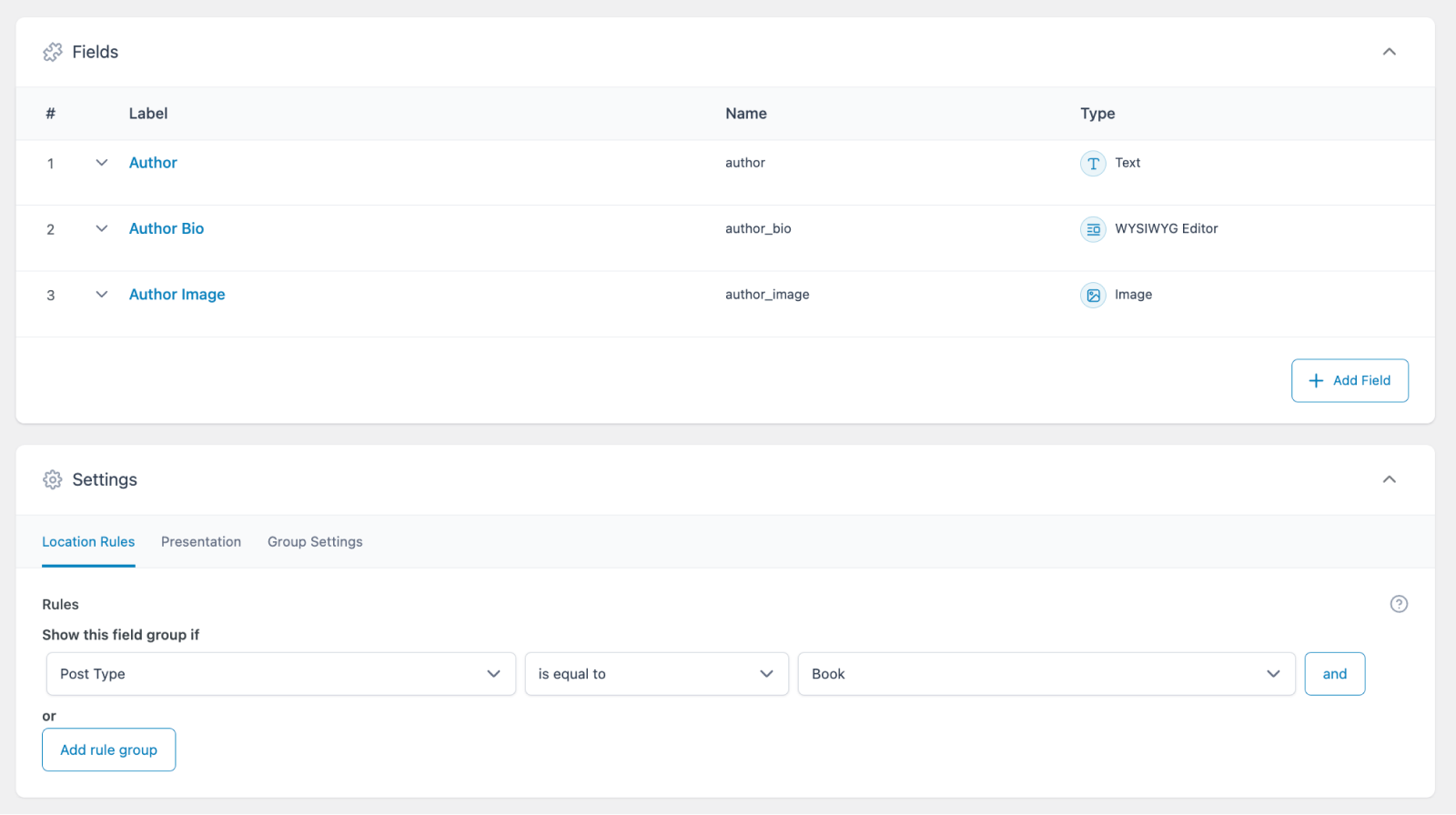 Creating an ACF field group, with the fields outlined in the text above. The “Location Rules” in “Settings” have been set to show the field group if the post type is equal to “Book.”