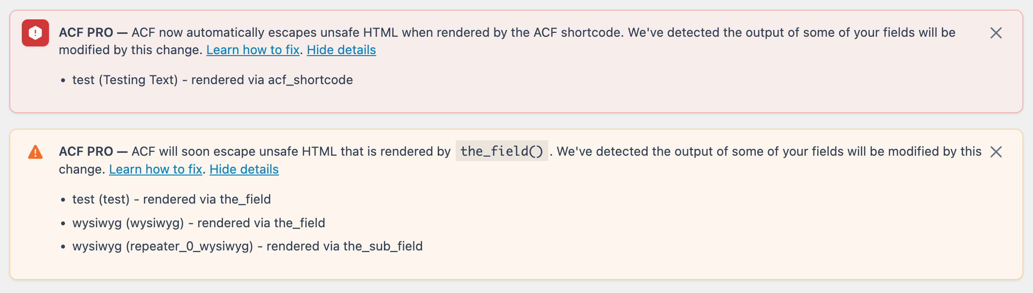 Example screenshots of ACF 6.2.5's admin messages warning about changes to field value escaping