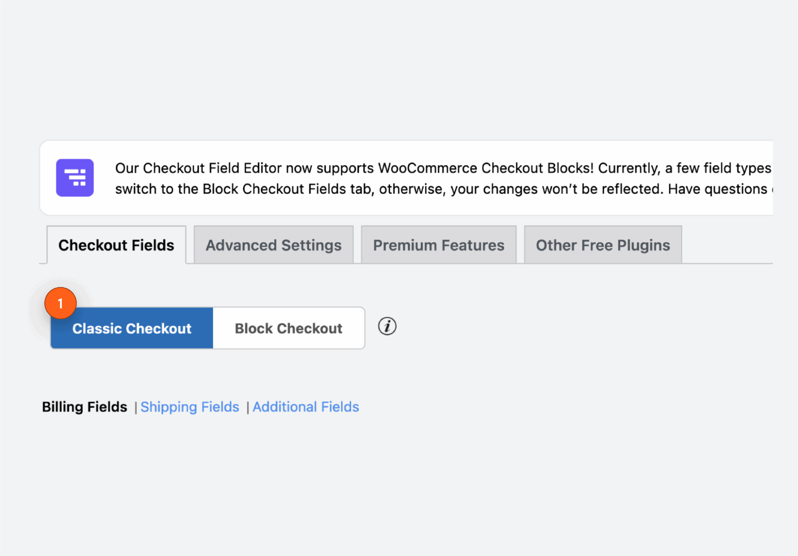 Switching between block and classic checkout in Checkout Fields Editor